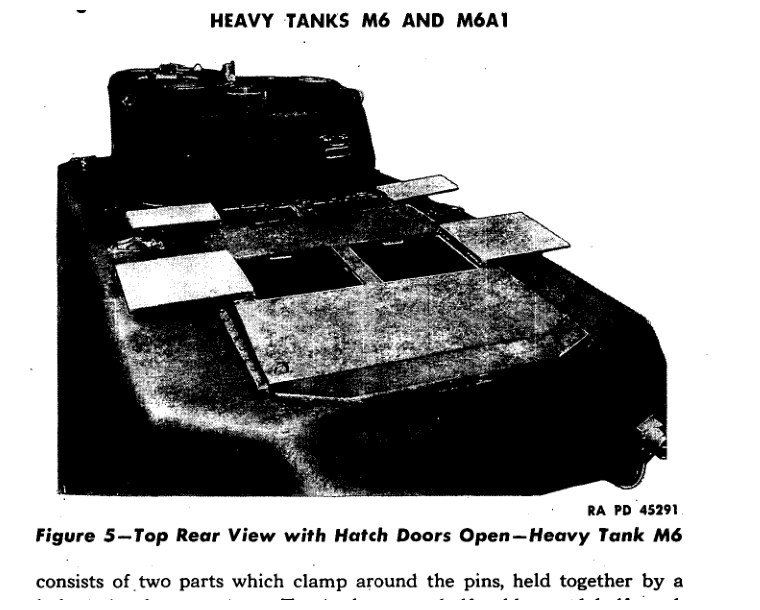 Heavy Tank M6 top-rear view with hatch doors open, illustrating rear-deck access arrangement. TM 9-721, February 5, 1943. Source/.